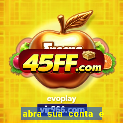 abra sua conta e ganhe 20 reais